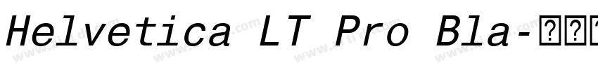 Helvetica LT Pro Bla字体转换